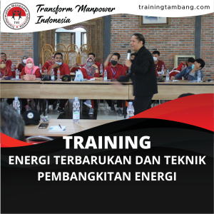 TRAINING ENERGI TERBARUKAN DAN TEKNIK PEMBANGKITAN ENERGI