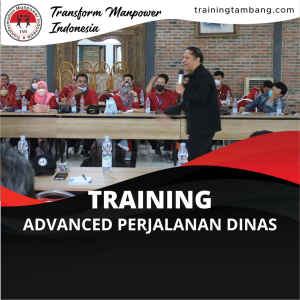 TRAINING ADVANCED PERJALANAN DINAS