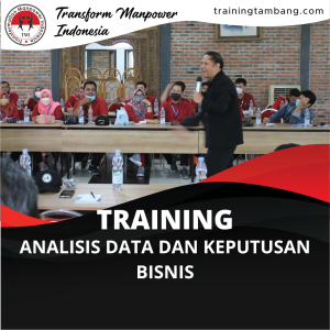 TRAINING ANALISIS DATA DAN KEPUTUSAN BISNIS