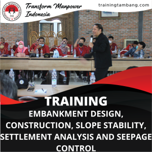 TRAINING EMBANKMENT DESIGN, CONSTRUCTION, SLOPE STABILITY, SETTLEMENT ANALYSIS AND SEEPAGE CONTROL