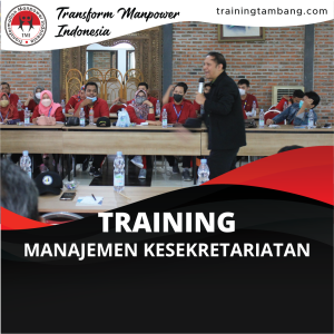 TRAINING MANAJEMEN KESEKRETARIATAN