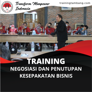 TRAINING NEGOSIASI DAN PENUTUPAN KESEPAKATAN BISNIS