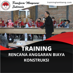 TRAINING RENCANA ANGGARAN BIAYA KONSTRUKSI