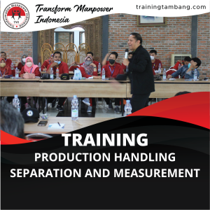 TRAINING PRODUCTION HANDLING SEPARATION AND MEASUREMENT