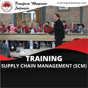 TRAINING SUPPLY CHAIN MANAGEMENT (SCM)