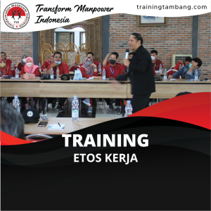 TRAINING ETOS KERJA