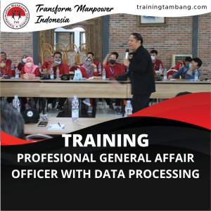 TRAINING PROFESIONAL GENERAL AFFAIR OFFICER WITH DATA PROCESSING