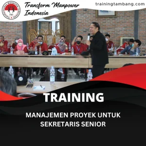 TRAINING MANAJEMEN PROYEK UNTUK SEKRETARIS SENIOR