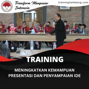 TRAINING MENINGKATKAN KEMAMPUAN PRESENTASI DAN PENYAMPAIAN IDE