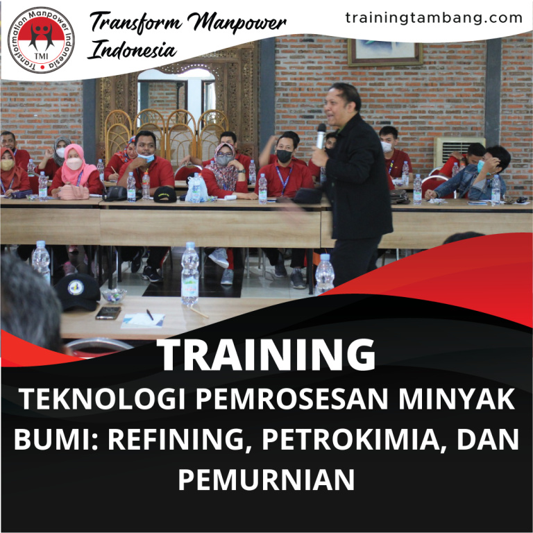 Training Teknologi Pemrosesan Minyak Bumi