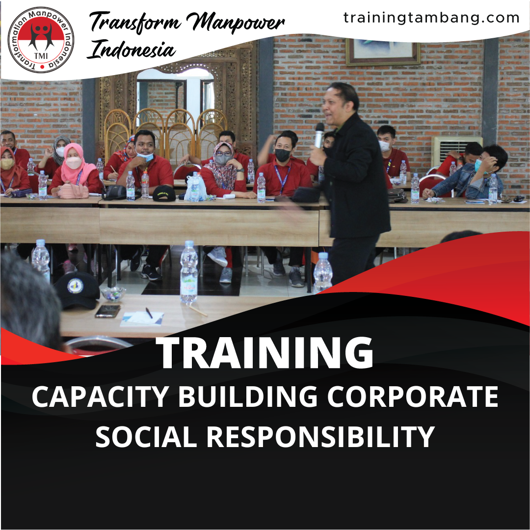 TRAINING CAPACITY BUILDING CORPORATE SOCIAL RESPONSIBILITY