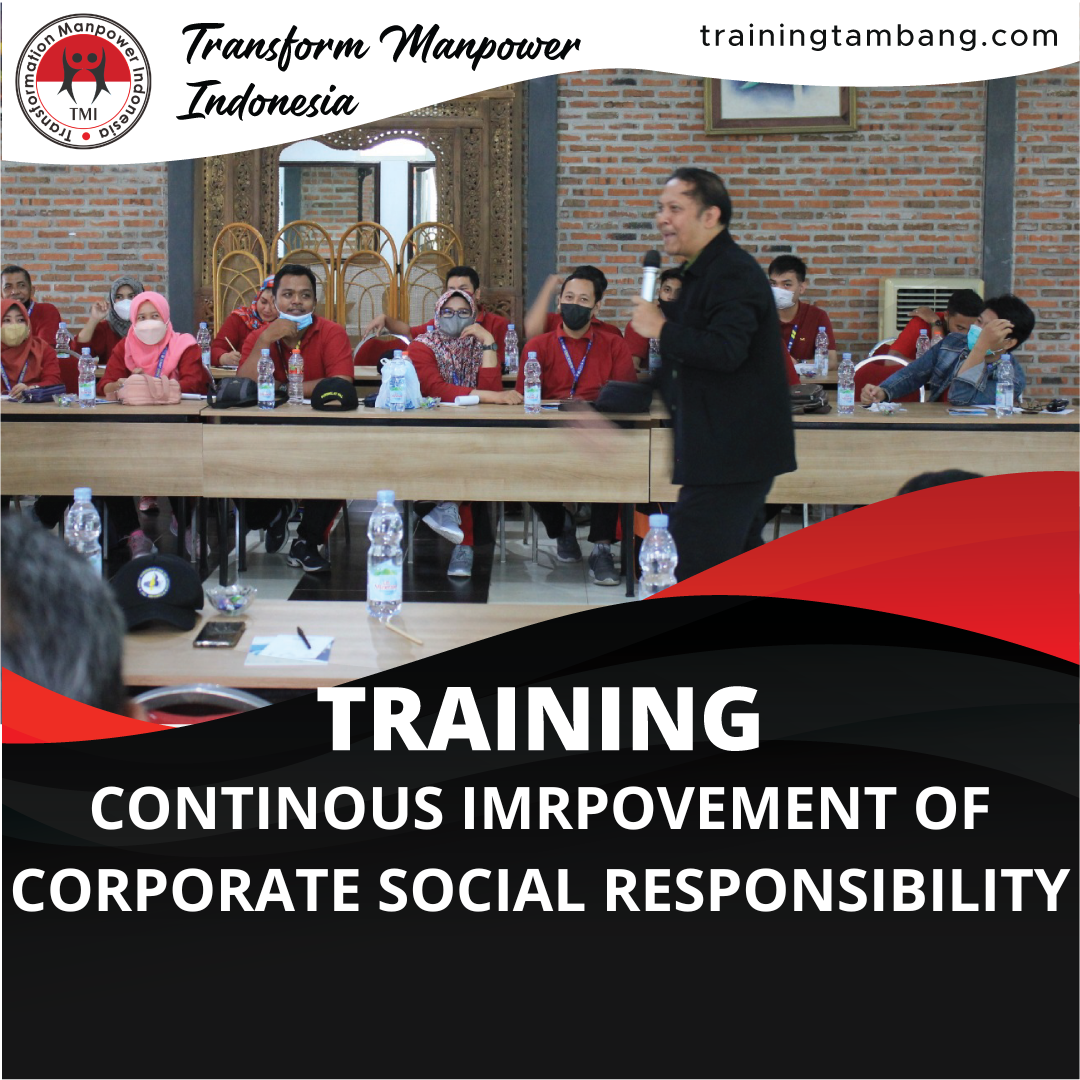 TRAINING CONTINOUS IMRPOVEMENT OF CORPORATE SOCIAL RESPONSIBILITY