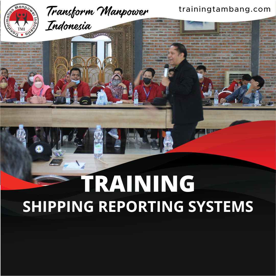 TRAINING SHIPPING REPORTING SYSTEMS