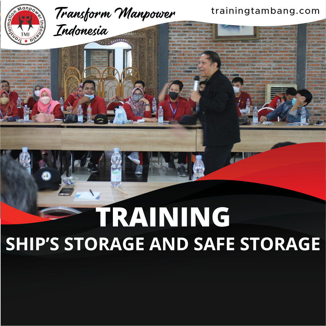 TRAINING SHIP’S STORAGE AND SAFE STORAGE