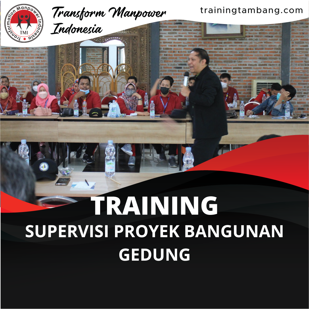 TRAINING SUPERVISI PROYEK BANGUNAN GEDUNG