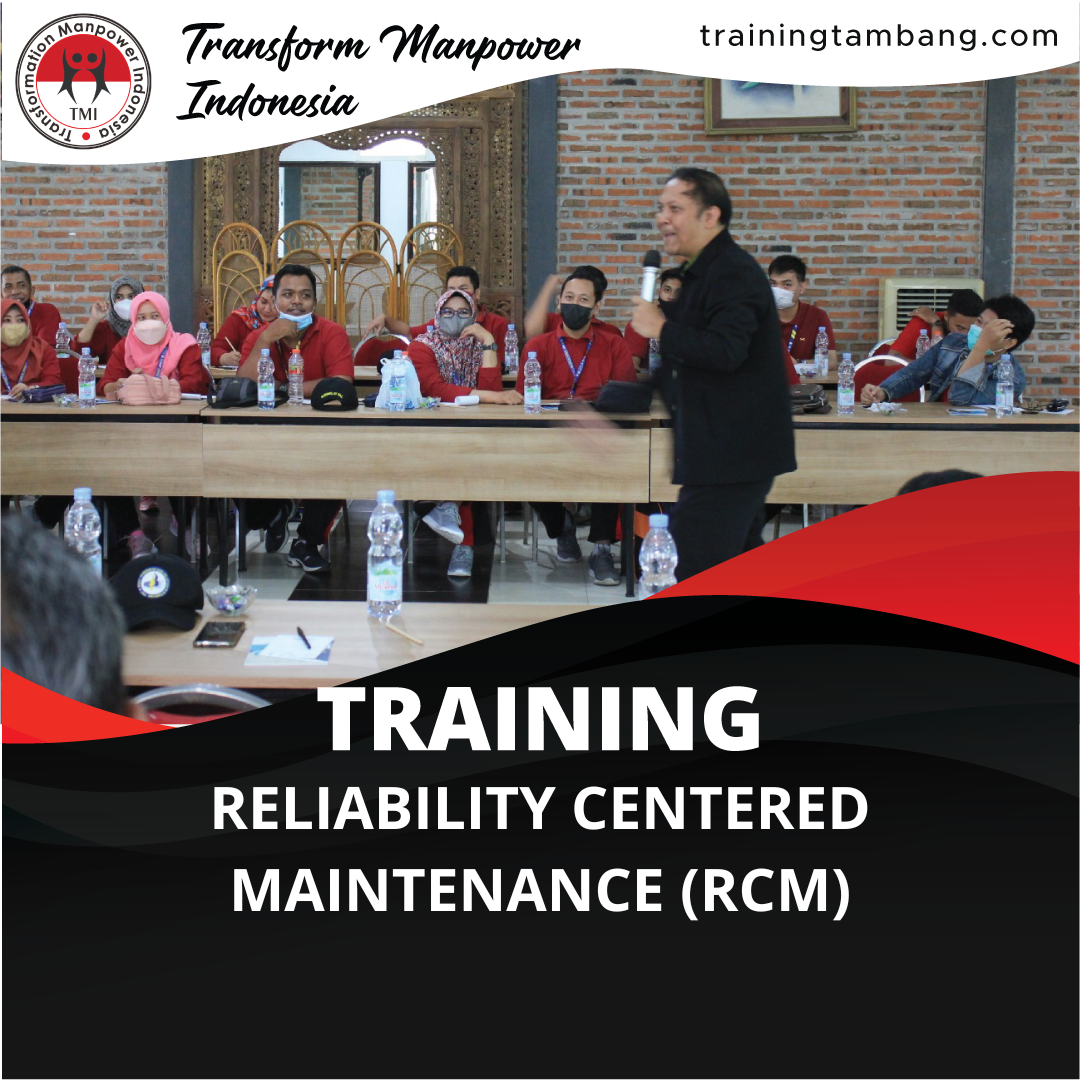 TRAINING RELIABILITY CENTERED MAINTENANCE (RCM)