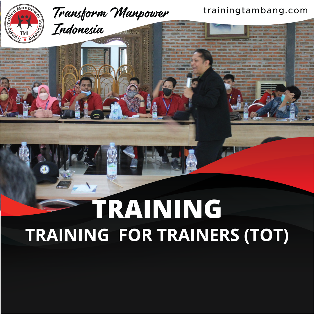 TRAINING FOR TRAINERS (TOT)