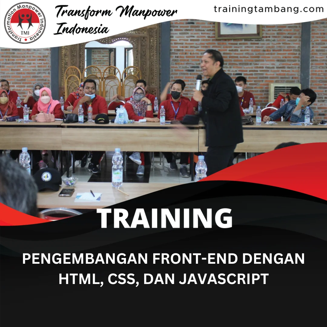 TRAINING PENGEMBANGAN FRONT-END DENGAN HTML, CSS, DAN JAVASCRIPT