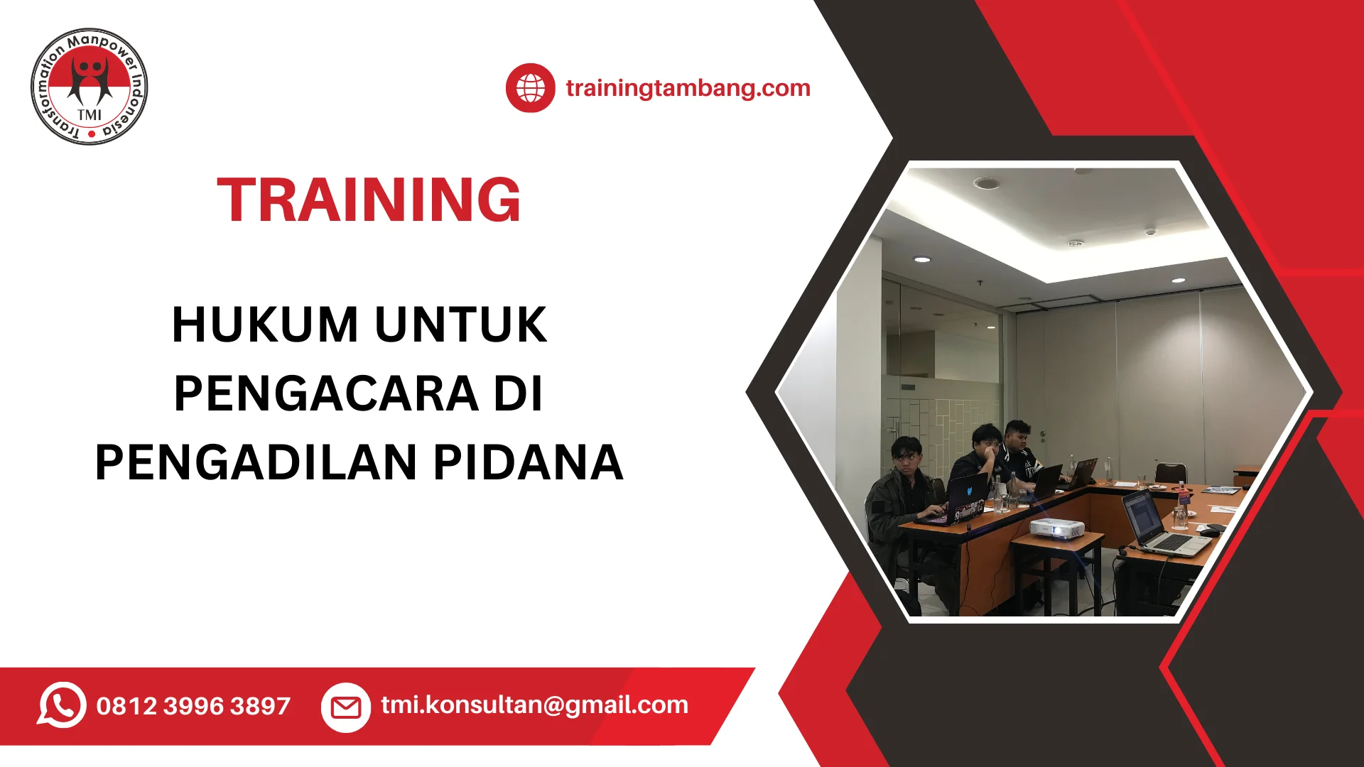 TRAINING HUKUM UNTUK PENGACARA DI PENGADILAN PIDANA