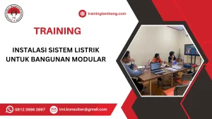 TRAINING INSTALASI SISTEM LISTRIK UNTUK BANGUNAN MODULAR