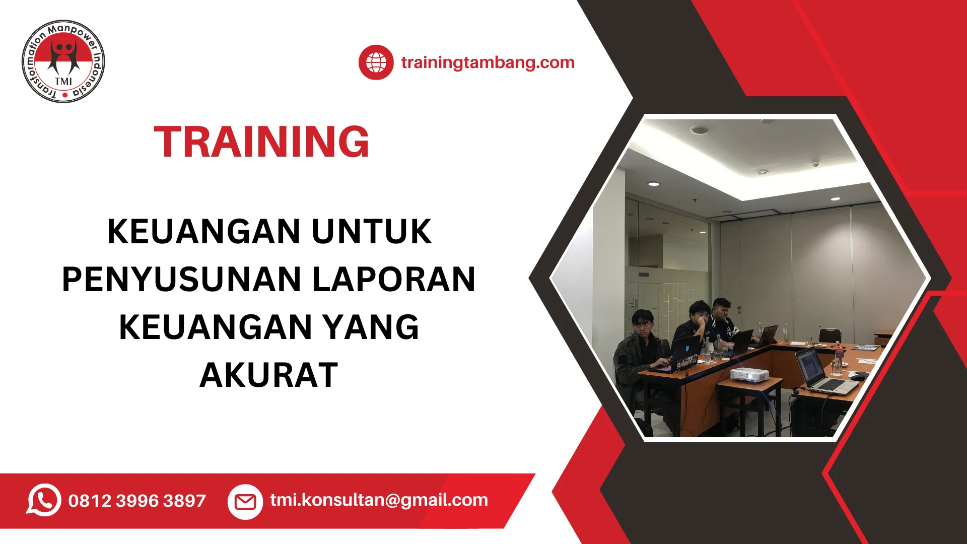 TRAINING KEUANGAN UNTUK PENYUSUNAN LAPORAN KEUANGAN YANG AKURAT
