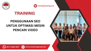 TRAINING PENGGUNAAN SEO UNTUK OPTIMASI MESIN PENCARI VIDEO