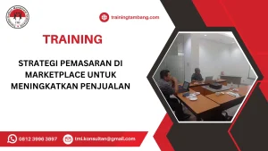 TRAINING STRATEGI PEMASARAN DI MARKETPLACE UNTUK MENINGKATKAN PENJUALAN