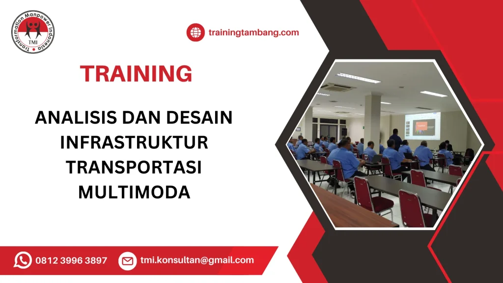 TRAINING ANALISIS DAN DESAIN INFRASTRUKTUR TRANSPORTASI MULTIMODA
