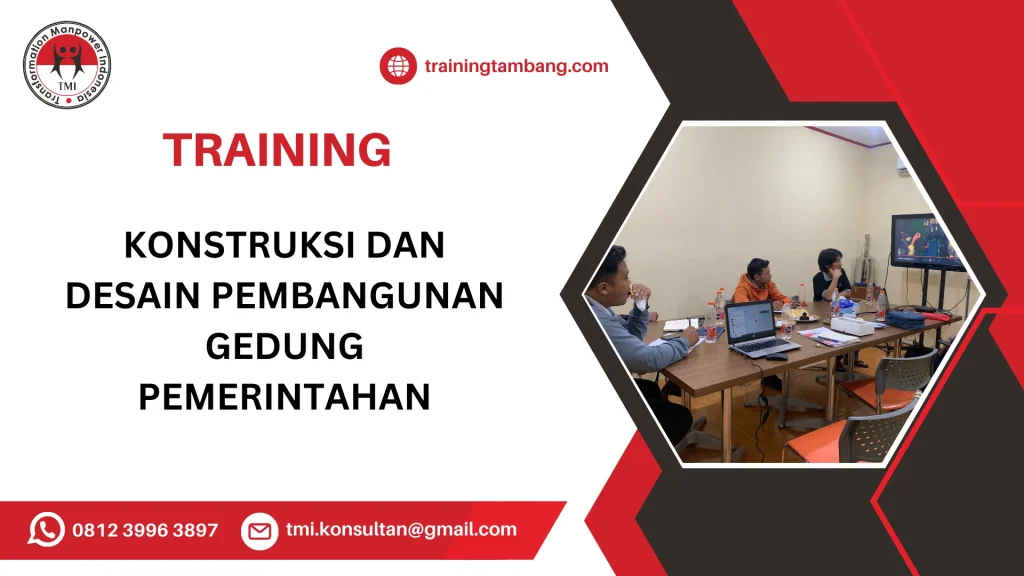 TRAINING KONSTRUKSI DAN DESAIN PEMBANGUNAN GEDUNG PEMERINTAHAN