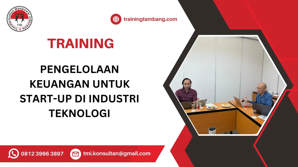 TRAINING PENGELOLAAN KEUANGAN UNTUK START-UP DI INDUSTRI TEKNOLOGI