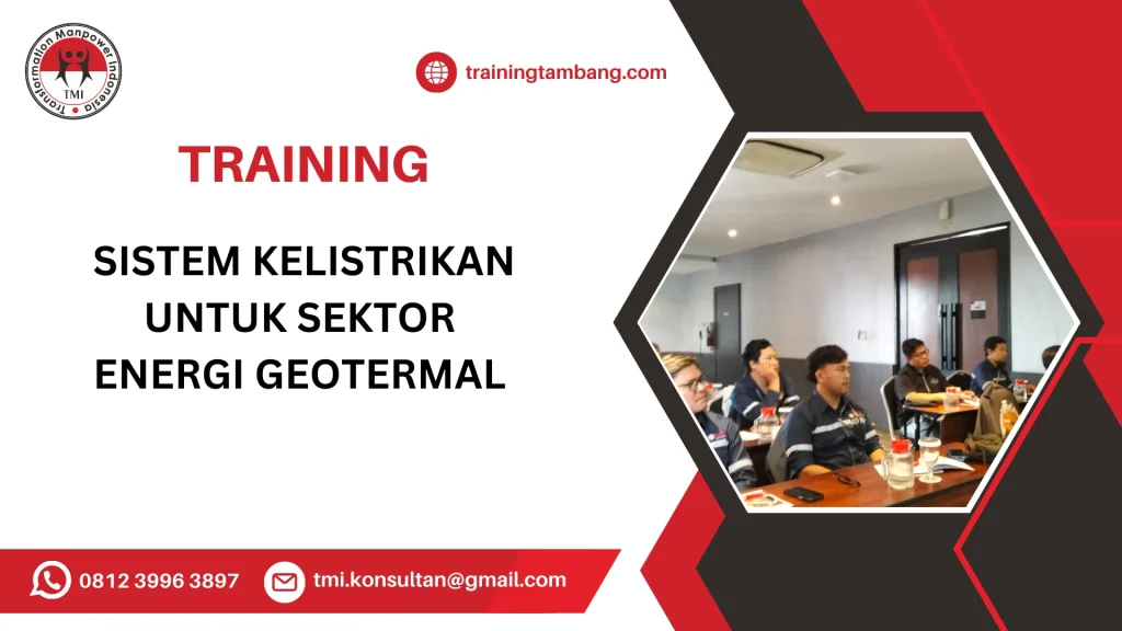 TRAINING SISTEM KELISTRIKAN UNTUK SEKTOR ENERGI GEOTERMAL