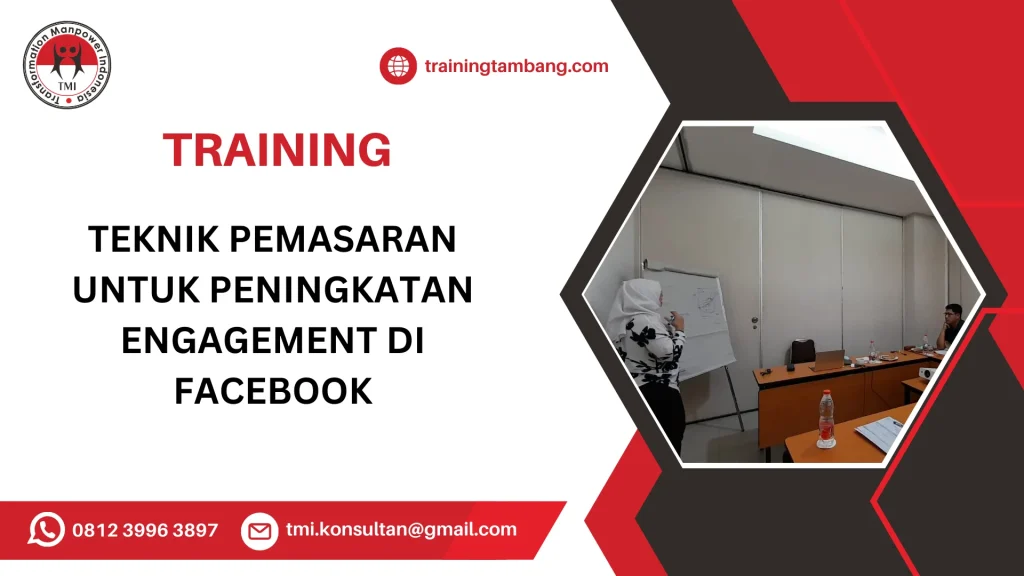 TRAINING TEKNIK PEMASARAN UNTUK PENINGKATAN ENGAGEMENT DI FACEBOOK
