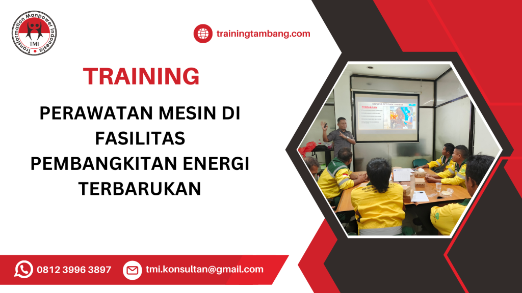 TRAINING PERAWATAN MESIN DI FASILITAS PEMBANGKITAN ENERGI TERBARUKAN