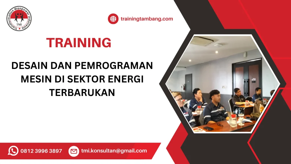 TRAINING DESAIN DAN PEMROGRAMAN MESIN DI SEKTOR ENERGI TERBARUKAN