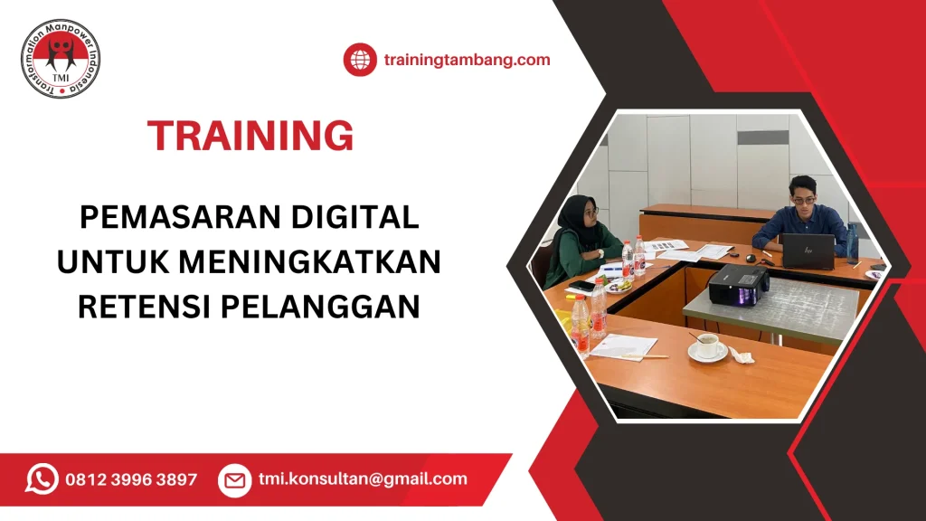 TRAINING PEMASARAN DIGITAL UNTUK MENINGKATKAN RETENSI PELANGGAN