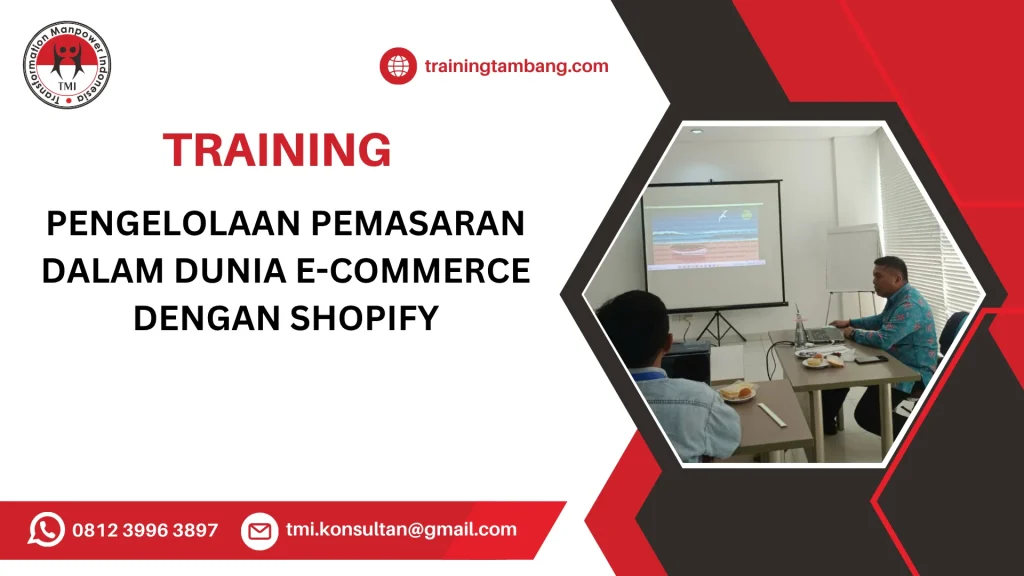 TRAINING PENGELOLAAN PEMASARAN DALAM DUNIA E-COMMERCE DENGAN SHOPIFY