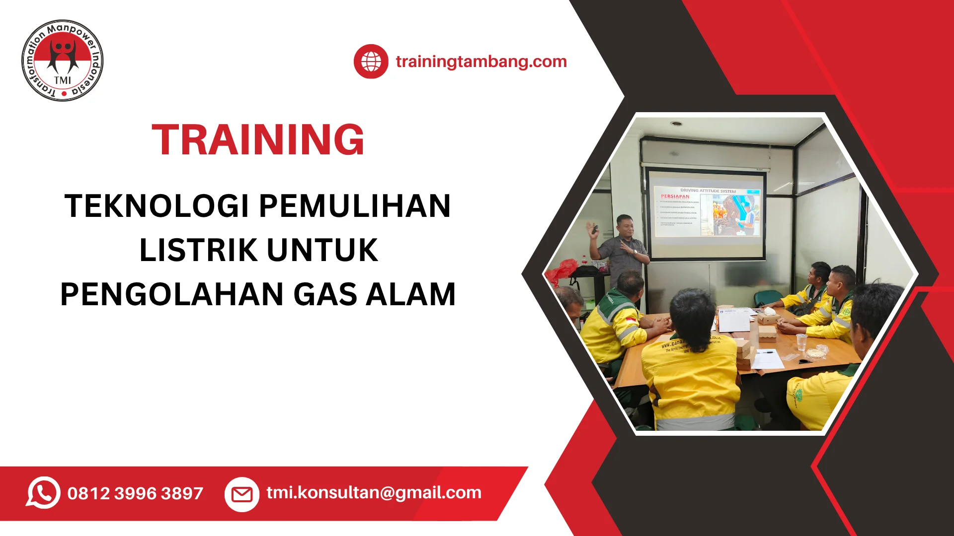 TRAINING TEKNOLOGI PEMULIHAN LISTRIK UNTUK PENGOLAHAN GAS ALAM