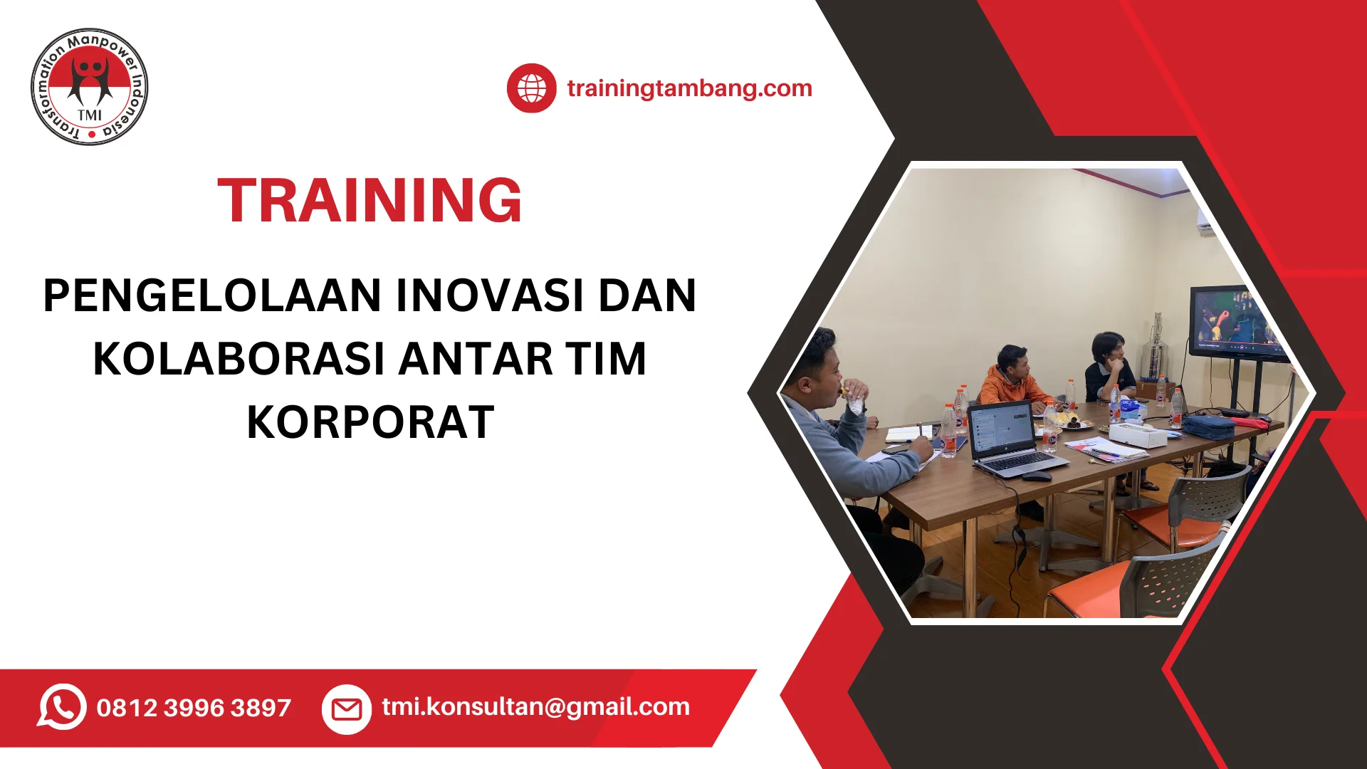 TRAINING PENGELOLAAN INOVASI DAN KOLABORASI ANTAR TIM KORPORAT