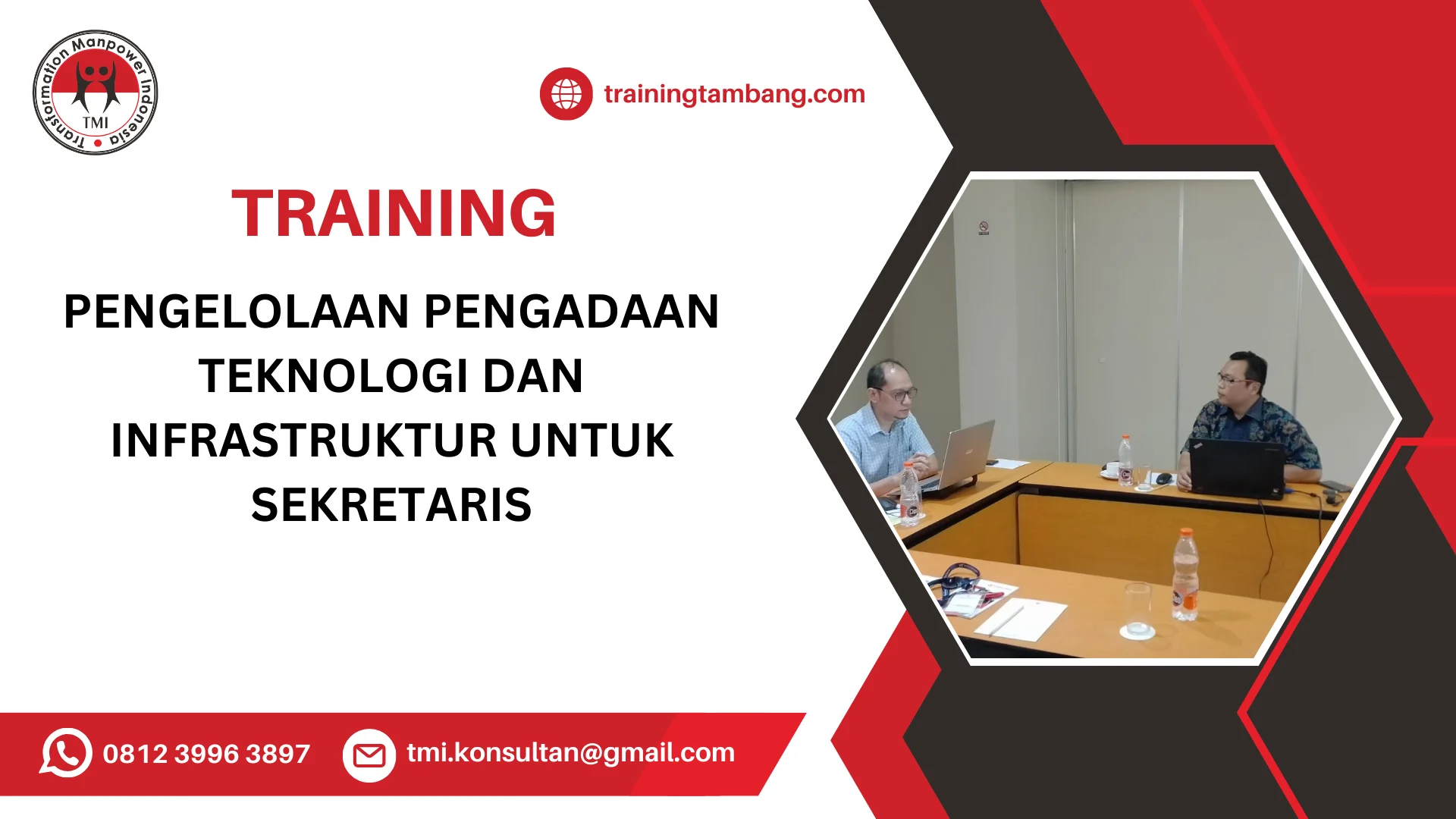 TRAINING PENGELOLAAN PENGADAAN TEKNOLOGI DAN INFRASTRUKTUR UNTUK SEKRETARIS