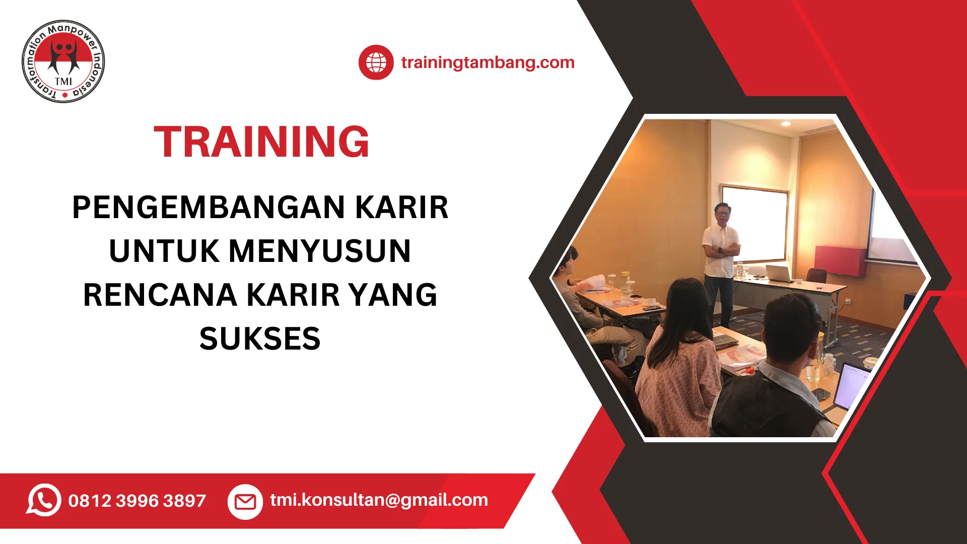 TRAINING PENGEMBANGAN KARIR UNTUK MENYUSUN RENCANA KARIR YANG SUKSES