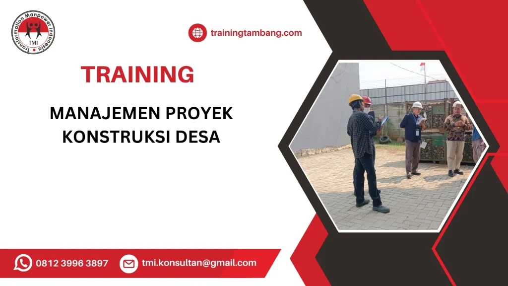 TRAINING MANAJEMEN PROYEK KONSTRUKSI DESA