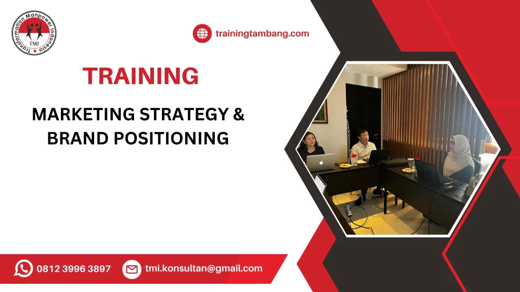 TRAINING MARKETING STRATEGY & BRAND POSITIONING
