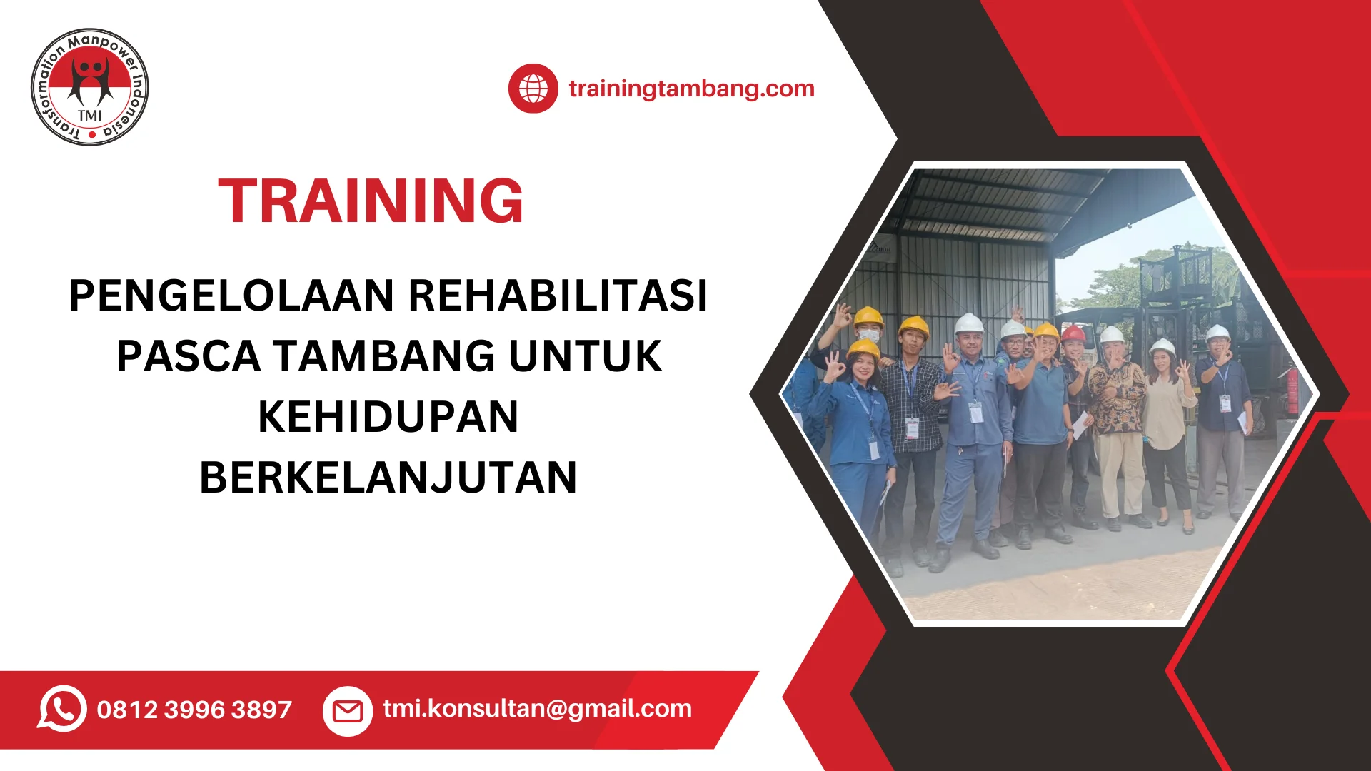 TRAINING PENGELOLAAN REHABILITASI PASCA TAMBANG UNTUK KEHIDUPAN BERKELANJUTAN