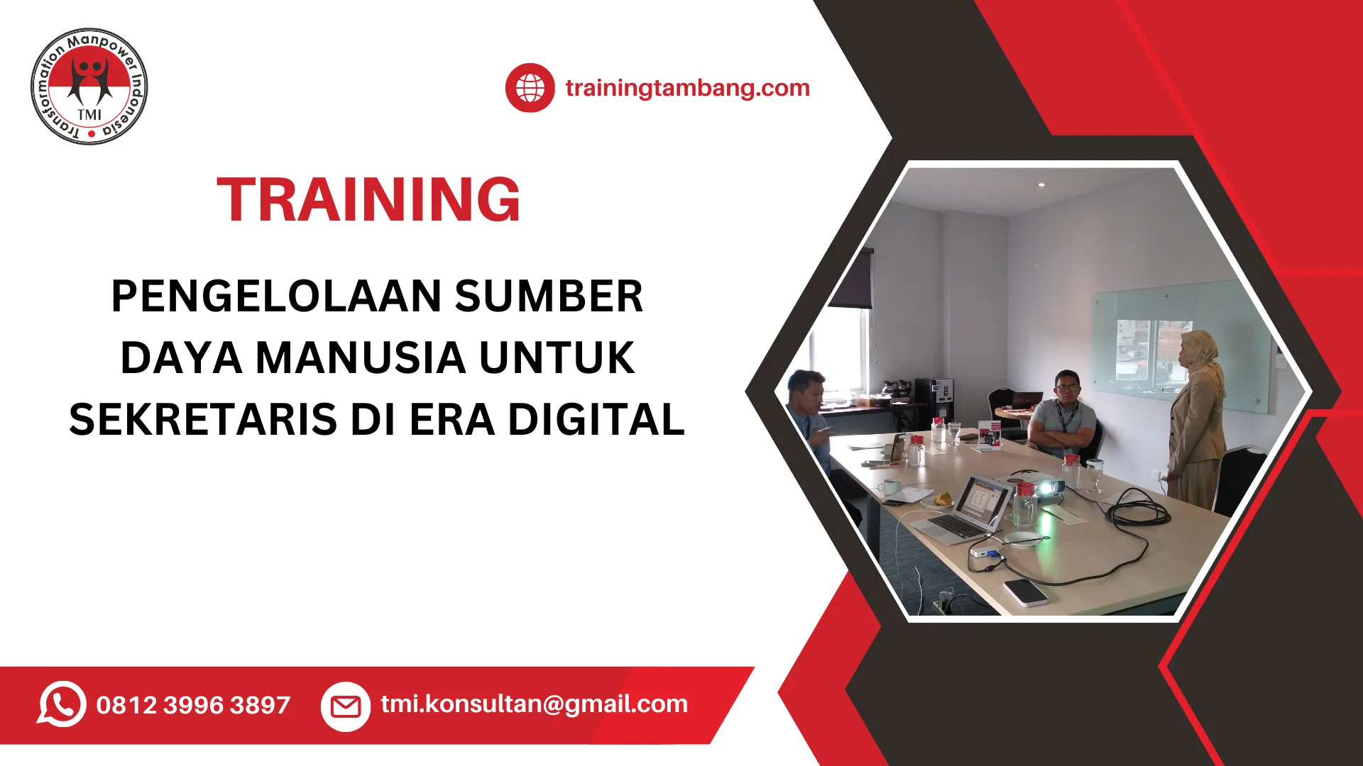 TRAINING PENGELOLAAN SUMBER DAYA MANUSIA UNTUK SEKRETARIS DI ERA DIGITAL