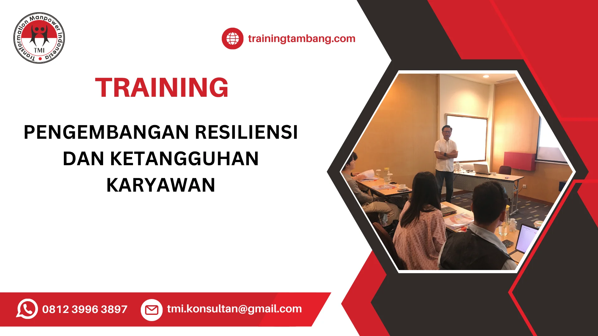 TRAINING PENGEMBANGAN RESILIENSI DAN KETANGGUHAN KARYAWAN