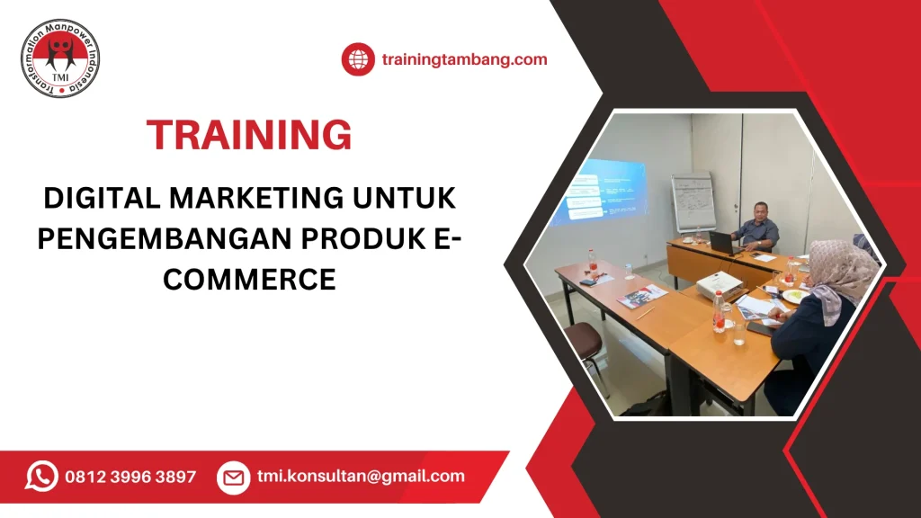 TRAINING DIGITAL MARKETING UNTUK PENGEMBANGAN PRODUK E-COMMERCE