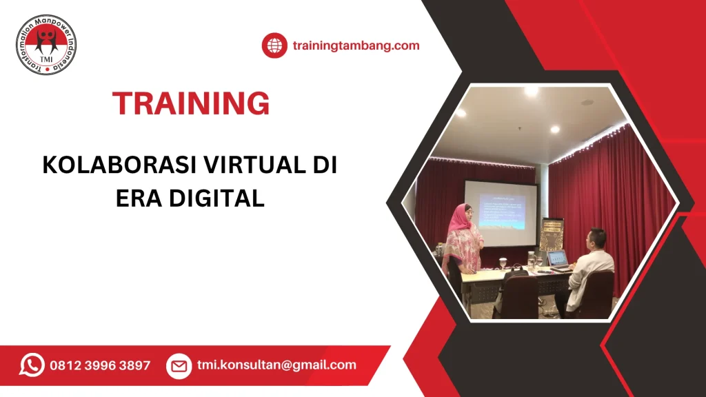 TRAINING KOLABORASI VIRTUAL DI ERA DIGITAL