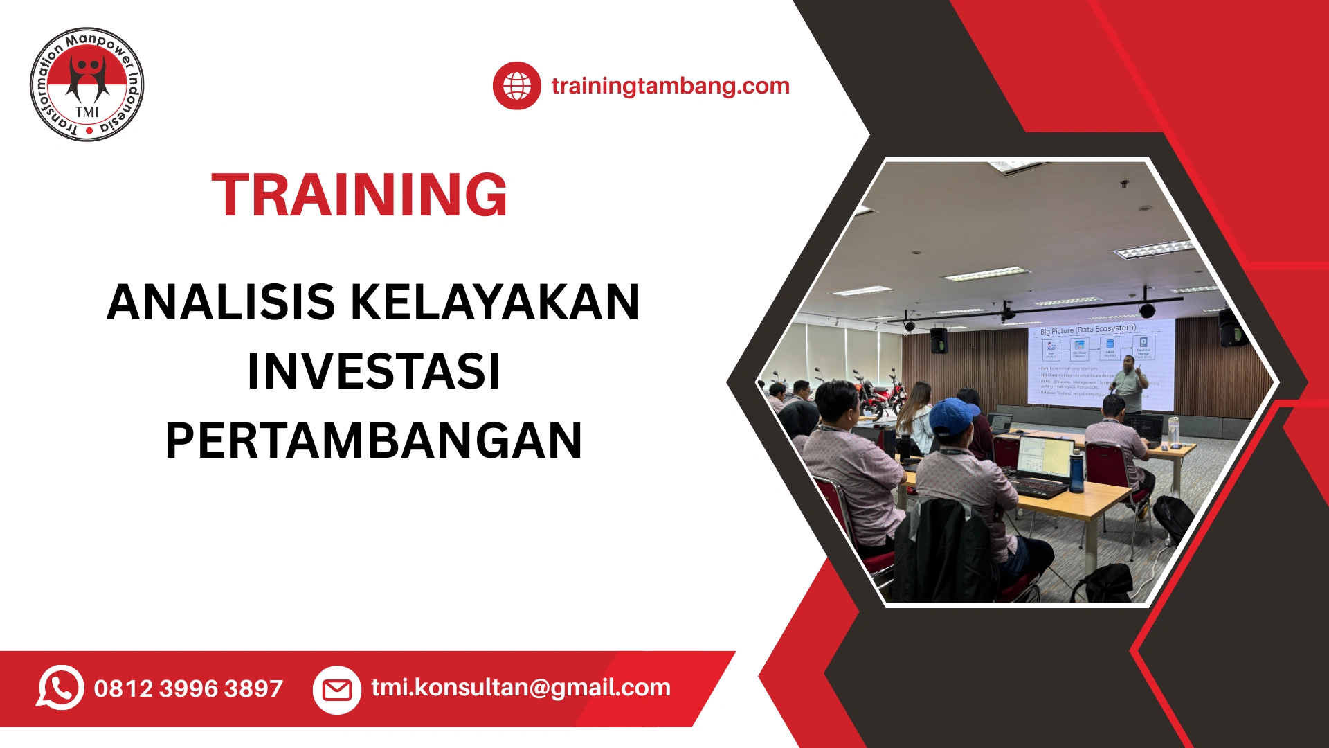 TRAINING ANALISIS INVESTASI KELAYAKAN PERTAMBANGAN