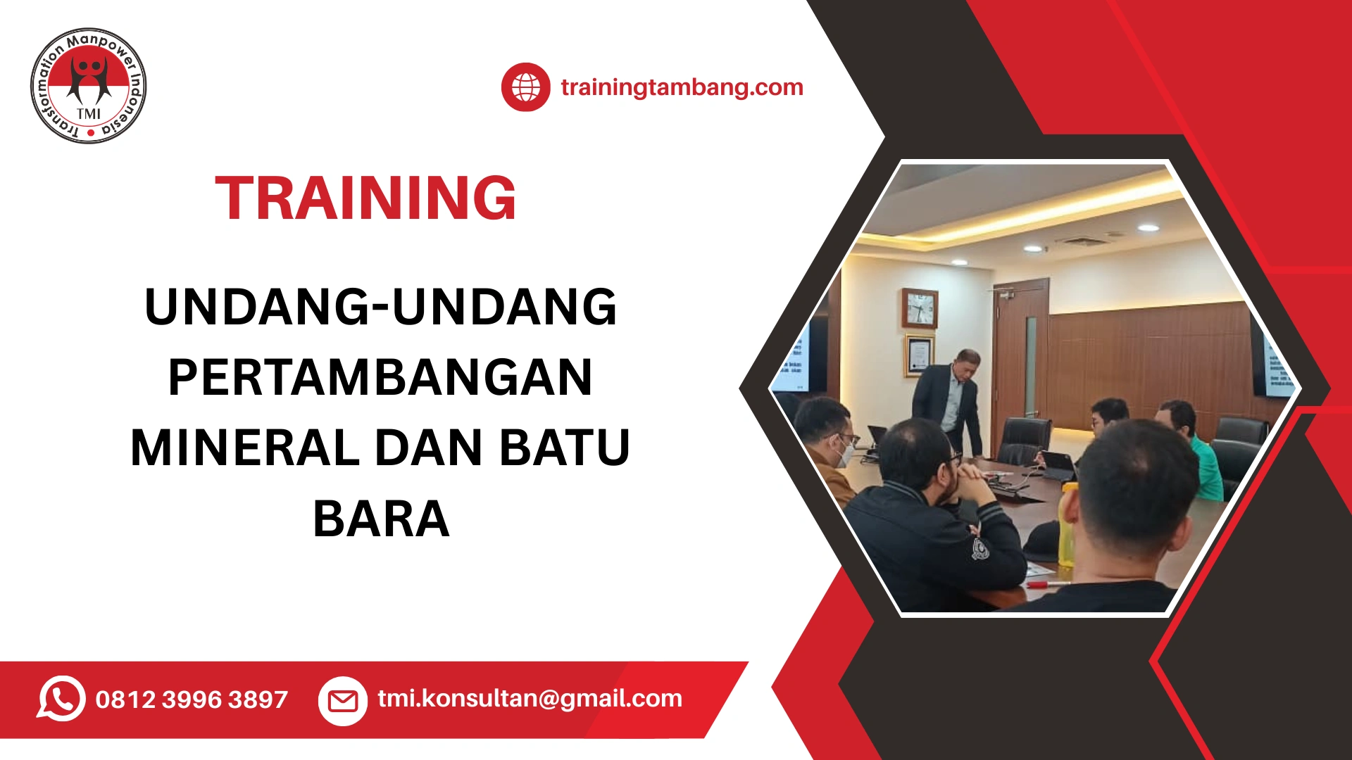 TRAINING UNDANG UNDANG PERTAMBANGAN MINERAL DAN BATU BARA