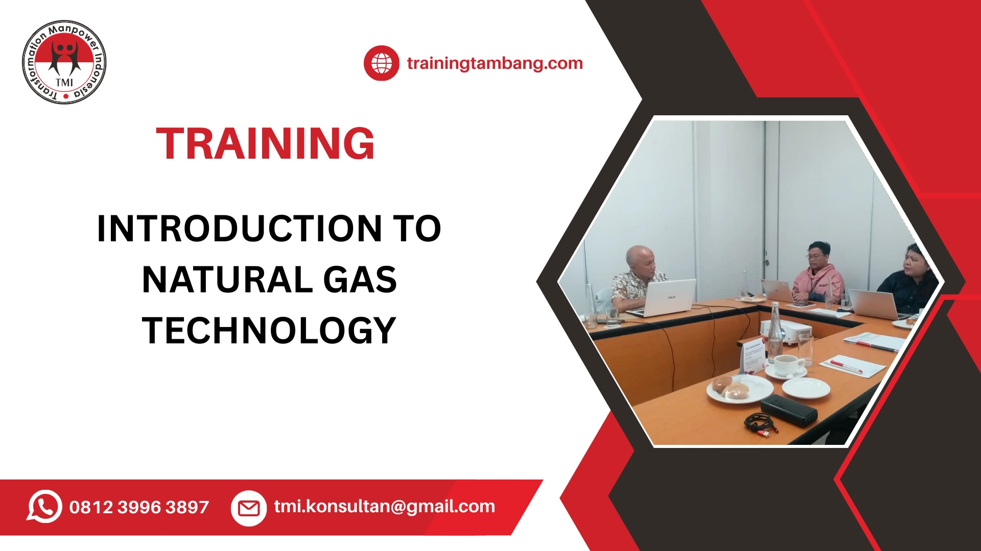 TRAINING INTRODUCTION TO NATURAL GAS TECHNOLOGY